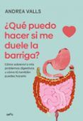 Qué puedo hacer si me duele la barriga