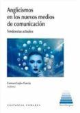 anglicismos en los nuevos medios de comunicacion