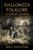 halloween folklore and ghost stories