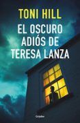 el oscuro adios de teresa lanza