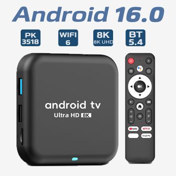 Android 16.0 TV Box Rockchip RK3518 Q18 Smart TV Box 8K con Asistente de Google, Netflix, Reproductor Multimedia, Wifi 2.4G 5G, BT5.4, 256G ATV