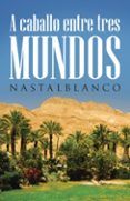 ibd a caballo entre tres mundos