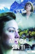 Mi vida sin ti