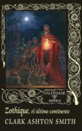 Zothique: El último continente (2.ª ed.)