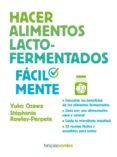 hacer alimentos lacto-fermentados facilmente