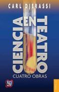 ciencia en teatro: cuatro obras