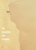 Yo quiero un Charl