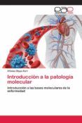 (i.b.d) Introduccion A La Patologia Molecular