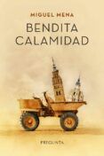 bendita calamidad