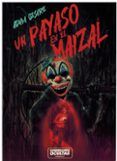 un payaso en el maizal