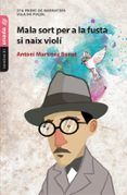 mala sort per a la fusta si naix violi
