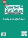 quartier d affaires niveau a2 guide pedagogique2eme edition