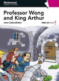professor wong and king arthur richmond