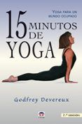 15 minutos de yoga yoga para un mundo ocupado
