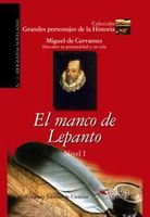 miguel de cervantes el manco de lepanto nivel 1