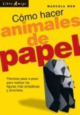como hacer animales con papel: tecnicas paso a paso para realizar las