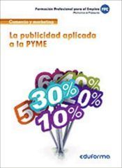 La Publicidad aplicada a la PYME