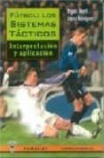 futbol los sistemas tacticos interpretacion y aplicacion