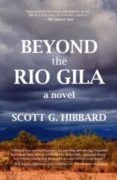 beyond the rio gila