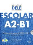 Objetivo DELE Escolar A2-B1
