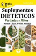 guiaburros suplementos dieteticos verdaes y mitos