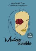 muneca invisible