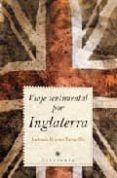viaje sentimental por inglaterra
