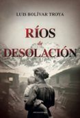 rios de desolación