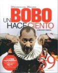 Un bobo hace ciento