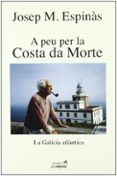 a peu per la costa da morte la galicia atlantica