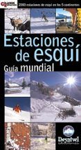 estaciones de esqui: guia mundial