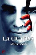 la cicatriz