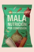 mala nutricion por confusion