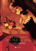 La palabra que teje la vida
