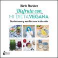 Disfruta con Mi Dieta Vegana