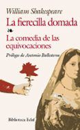 La fierecilla domada. La comedia de las equivocaciones