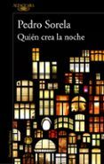 quien crea la noche