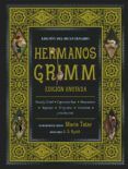 Hermanos Grimm. Edición anotada