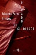 la paradoja del gladiador
