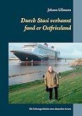 durch stasi verbannt fand er ostfriesland