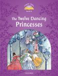 classic tales 4 the twelve dancing princesses - 2nd ed mp3
