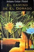 el camino de el dorado