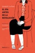 el dia antes de la revolucion