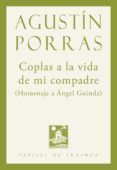 coplas a la vida de mi compadre homenaje a angel guinda