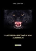 la aventura psicodelica de albert ekai