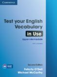 test your english vocabulary in use upper-intermediate with key 2 ed