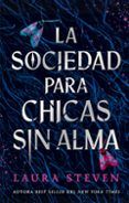La sociedad para chicas sin alma