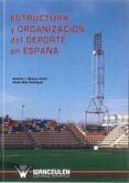 estructura y organizacion del deporte en espana