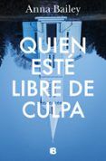 quien este libre de culpa