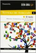 tecnicas de redaccion 3: el texto